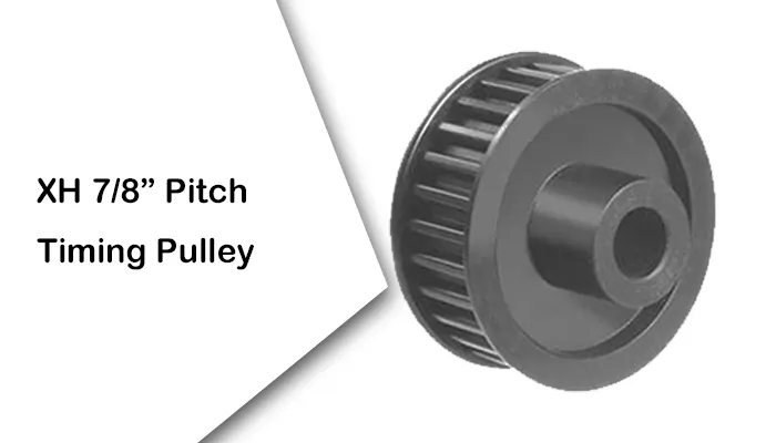 XH 7/8” Pitch Timing Pulleys
