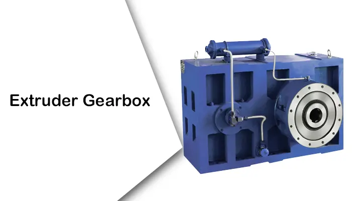 Extruder Gearbox