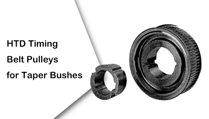 HTD Timing Belt Pulleys for Taper Bushes