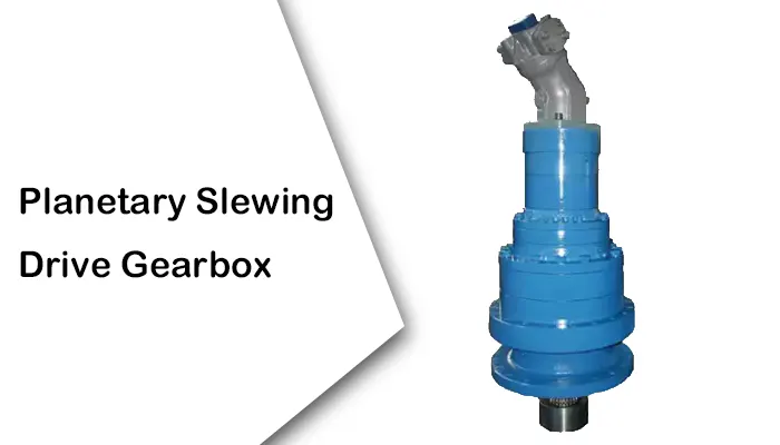Planetary Slewing Drive Gearbox