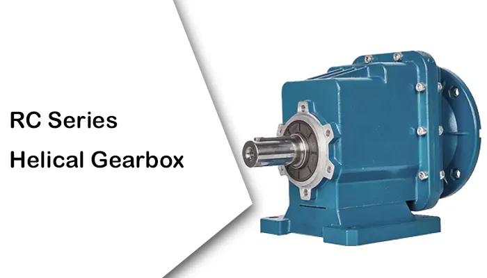 RC Series Helical Gearbox