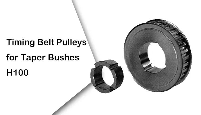 Timing Belt Pulleys for Taper Bushes H100