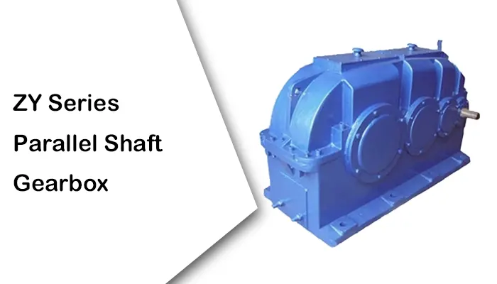 ZY Series Parallel Shaft Gearbox