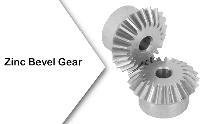 Zinc Bevel Gear
